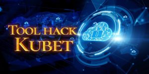 Tool hack Kubet có thật sự đem lại hiệu quả như lời đồn?